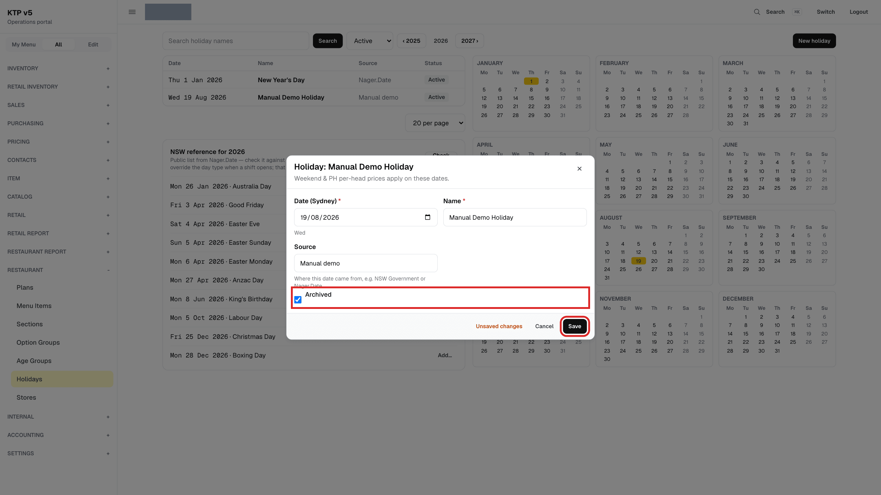 Holiday: Manual Demo Holiday 창. 켠 Archived 체크박스와 Save 버튼에 빨간 테두리, Unsaved changes 표시