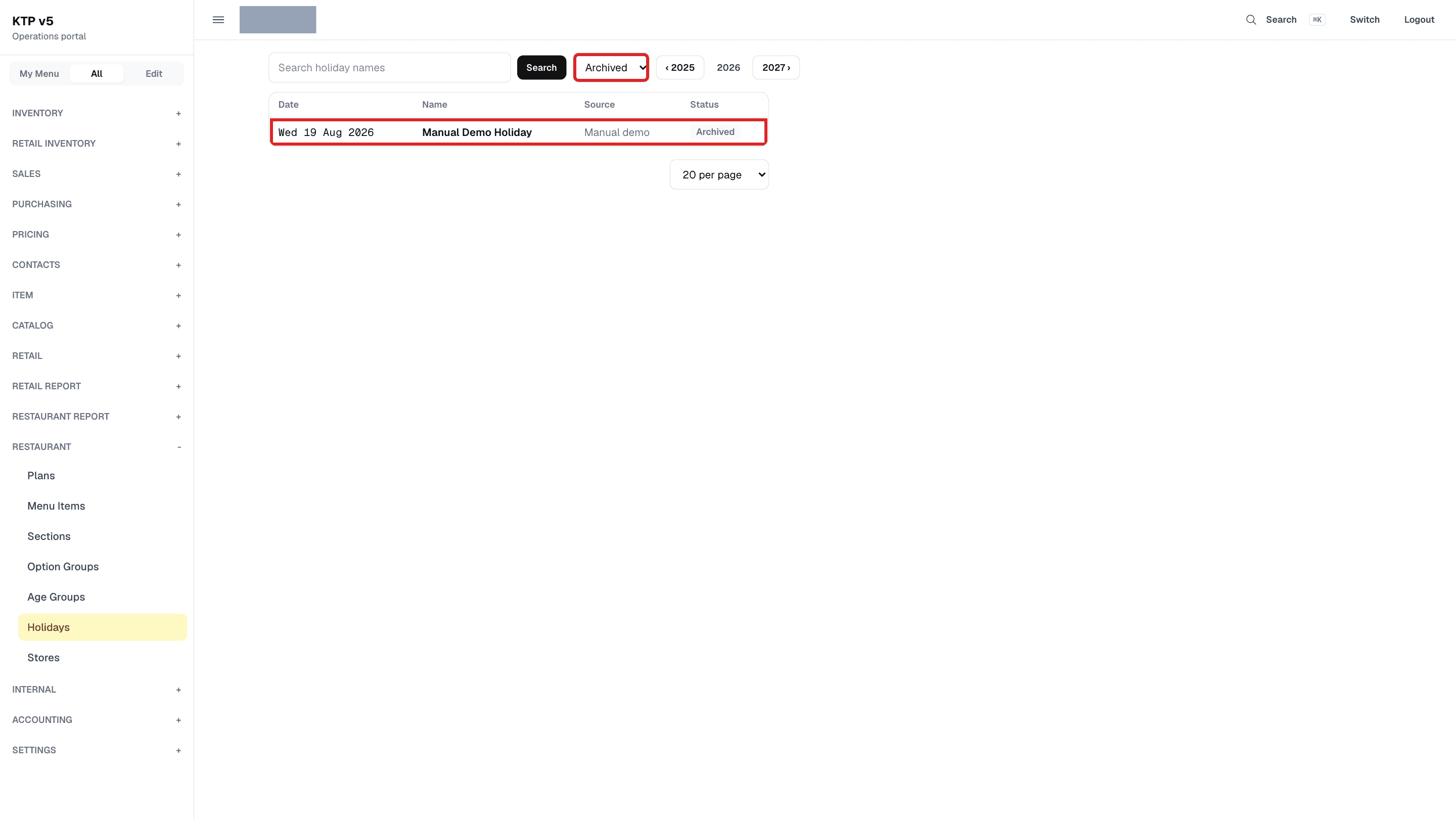 Archived로 바꾼 선택 상자와 Archived 표시가 붙은 Manual Demo Holiday 줄에 빨간 테두리