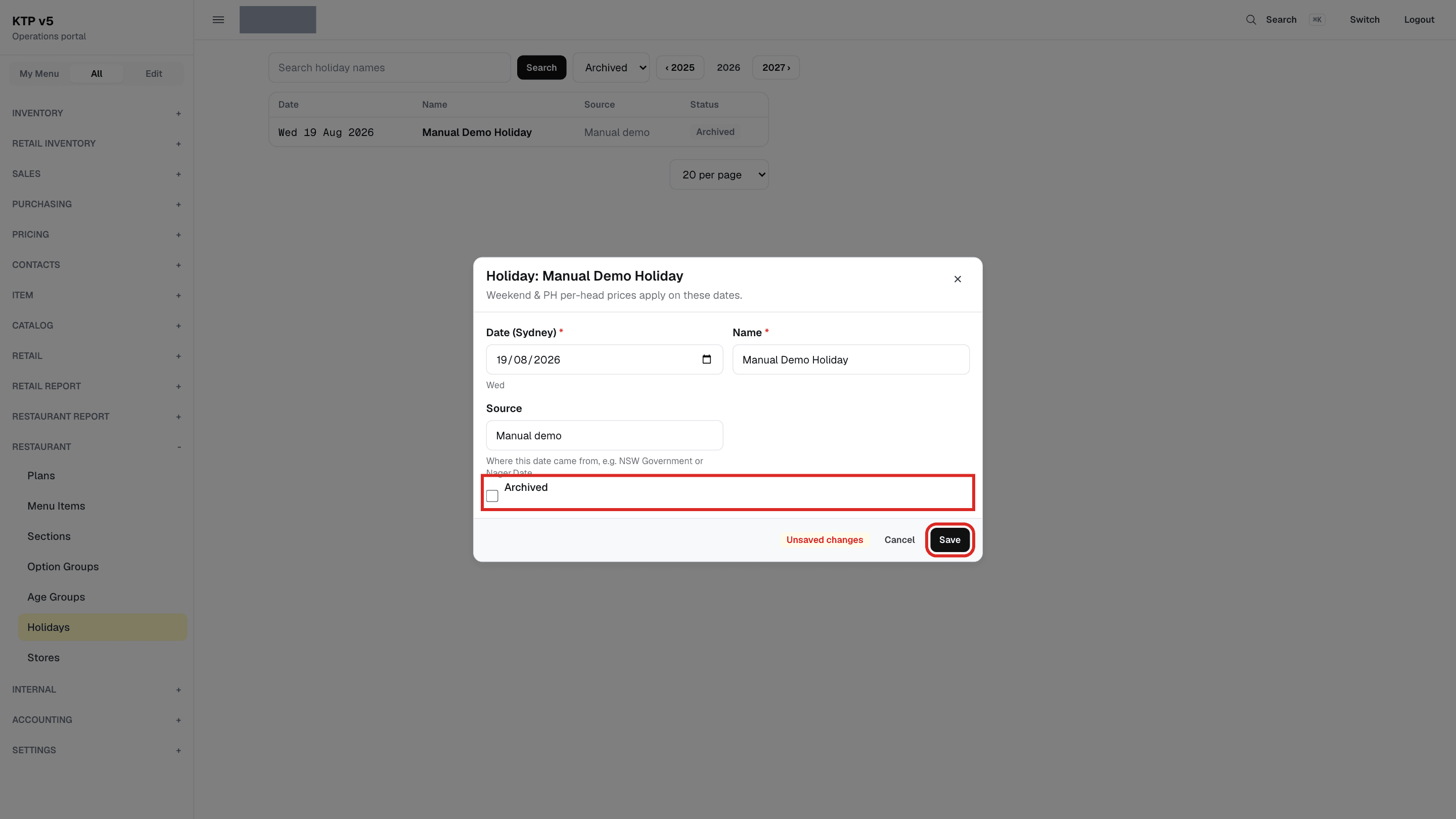 보관된 Holiday: Manual Demo Holiday 창. 끈 Archived 체크박스와 Save 버튼에 빨간 테두리